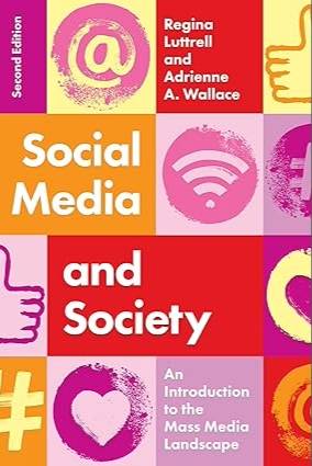 Social Media and Society: An Introduction to the Mass Media Landscape